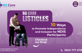 10 Ways to Promote Independence and Inclusion for NDIS Participants