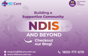 Building a Supportive Community: NDIS and Beyond